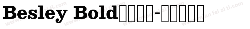 Besley Bold字体下载字体转换